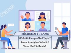 Teams Görüntülü Konuşma Nasıl Yapılır? Ücretsiz İndir!